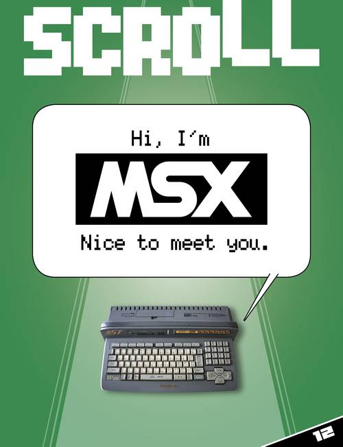 SCROLL 12: Introducing MSX